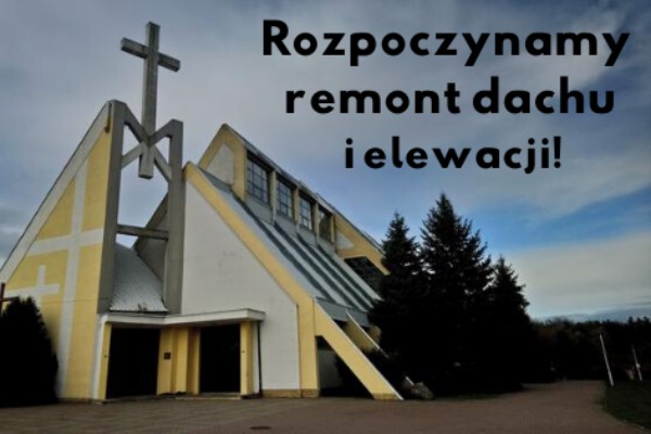 Rozpoczynamy remont dachu i elewacji!